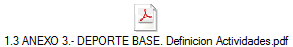 1.3 ANEXO 3.- DEPORTE BASE. Definicion Actividades.pdf