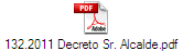 132.2011 Decreto Sr. Alcalde.pdf