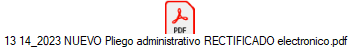 13 14_2023 NUEVO Pliego administrativo RECTIFICADO electronico.pdf