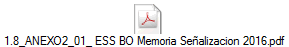 1.8_ANEXO2_01_ ESS BO Memoria Sealizacion 2016.pdf