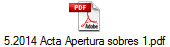 5.2014 Acta Apertura sobres 1.pdf