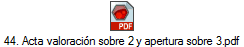 44. Acta valoración sobre 2 y apertura sobre 3.pdf