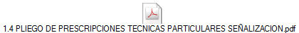 1.4 PLIEGO DE PRESCRIPCIONES TECNICAS PARTICULARES SEÑALIZACION.pdf