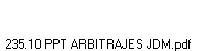 235.10 PPT ARBITRAJES JDM.pdf