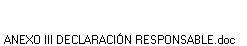 ANEXO III DECLARACIÓN RESPONSABLE.doc