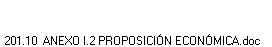 201.10 ANEXO I.2 PROPOSICIÓN ECONÓMICA.doc