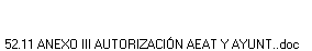 52.11 ANEXO III AUTORIZACIÓN AEAT Y AYUNT..doc