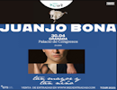 Juanjo Bona: Tan mayor y tan nio