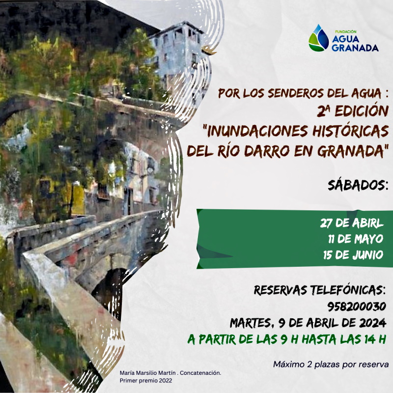 Por los senderos del agua, 2 Edicin. Inundaciones histricas del ro Darro en Granada