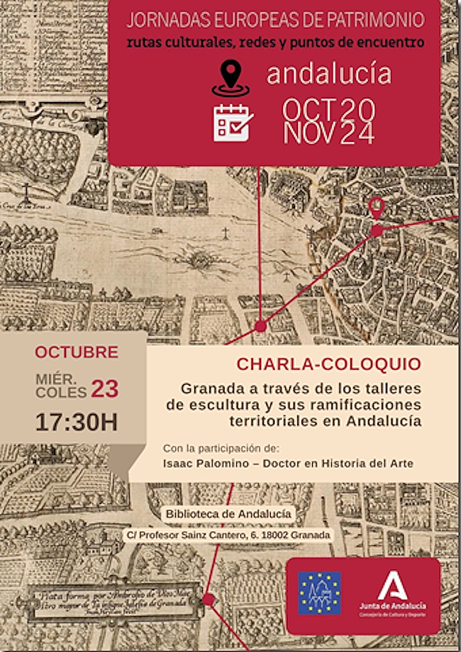 Charla: Granada a través de los talleres de escultura y sus ramificaciones culturales en Andalucía, por Isaac Palomino