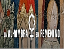 Alhambra en femenino: espacios y lugares