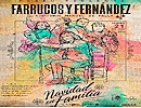 Farrucos y Fernndez: Navidad en familia