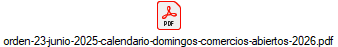 orden-23-junio-2025-calendario-domingos-comercios-abiertos-2026.pdf