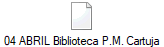 04 ABRIL Biblioteca P.M. Cartuja